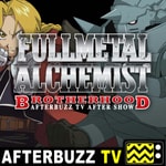 Logo of the podcast Fullmetal Alchemist: Brotherhood Reviews and After Show - AfterBuzz TV Podcast Fullmetal Alchemist: Brotherhood Reviews and After Show - AfterBuzz TV