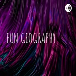 Logo of the podcast FUN GEOGRAPHY Podcast FUN GEOGRAPHY