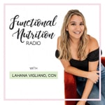 Functional Nutrition Radio Functional Nutrition Radio