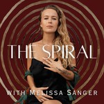 The Spiral with Melissa Sanger Podcast The Spiral with Melissa Sanger