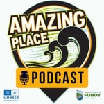 Logo of the podcast Fundy Biosphere Region's Amazing Places Podcast Podcast Fundy Biosphere Region's Amazing Places Podcast