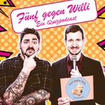 Logo of the podcast Fünf gegen Willi - Ein Quiz-Podcast Podcast Fünf gegen Willi - Ein Quiz-Podcast