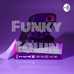 Logo of the podcast Funky Town Podcast Funky Town