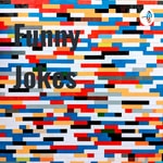 Logo of the podcast Funny Jokes Podcast Funny Jokes
