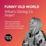 Logo of the podcast Funny Old World with Juliet Kinsman Podcast Funny Old World with Juliet Kinsman