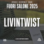 Logo of the podcast FUORI SALONE 2025 - LIVINTWIST Podcast FUORI SALONE 2025 - LIVINTWIST