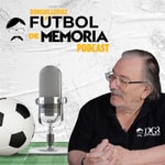 Logo of the podcast Fútbol de Memoria - Don Guille Ruiz Podcast Fútbol de Memoria - Don Guille Ruiz