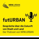 Logo of the podcast futURBAN - Gespräche über die Zukunft von Stadt und Land - der Podcast von NRW.URBAN Podcast futURBAN - Gespräche über die Zukunft von Stadt und Land - der Podcast von NRW.URBAN