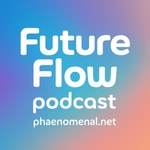 Logo of the podcast Future Flow Podcast Future Flow