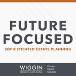 Logo of the podcast Future Focused: Sophisticated Estate Planning Podcast Future Focused: Sophisticated Estate Planning