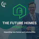 Logo of the podcast Future Homes Podcast Future Homes