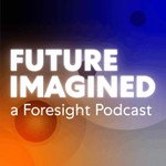 Future Imagined Podcast Future Imagined