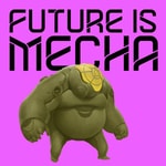 Podcast Future Is Mecha