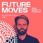 Logo of the podcast FUTURE MOVES - New Mobility Podcast Podcast FUTURE MOVES - New Mobility Podcast