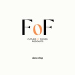 Logo of the podcast Future of Foods Interviews - Alt Proteins, Cell Agriculture, an End to Factory Farming. Podcast Future of Foods Interviews - Alt Proteins, Cell Agriculture, an End to Factory Farming.