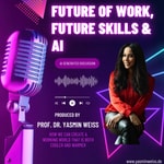 Logo of the podcast Future of Work, Future Skills & AI Podcast Future of Work, Future Skills & AI