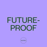 Logo of the podcast FUTURE-PROOF Podcast FUTURE-PROOF