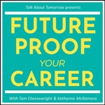 Future-Proof Your Career Future-Proof Your Career
