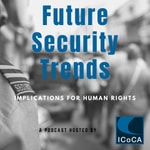 Logo of the podcast Future security trends: Implications for human rights Podcast Future security trends: Implications for human rights
