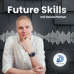 Logo of the podcast Future Skills | Gedanken für Morgen Podcast Future Skills | Gedanken für Morgen