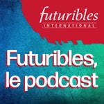 Futuribles, le podcast
