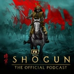 Logo of the podcast FX’s Shōgun: The Official Podcast Podcast FX’s Shōgun: The Official Podcast