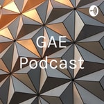 Logo of the podcast GAE Podcast Podcast GAE Podcast