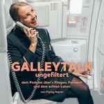 Logo of the podcast Galleytalk ungefiltert by flying katrin Podcast Galleytalk ungefiltert by flying katrin