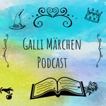 Podcast Galli Märchen Podcast - Hörspiele