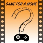 Logo of the podcast Game For A Movie Podcast Game For A Movie