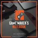 Game Maker's Notebook Podcast Game Maker's Notebook