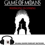 Logo of the podcast Game of Moans Podcast Game of Moans