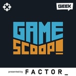 Game Scoop!