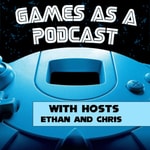 Logo of the podcast Games as a Podcast Podcast Games as a Podcast