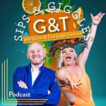 G&T: Sips & Giggles Podcast G&T: Sips & Giggles