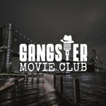 Logo of the podcast Gangster Movie Club Podcast Podcast Gangster Movie Club Podcast
