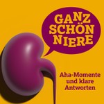 Logo of the podcast Ganz Schön Niere Podcast Ganz Schön Niere