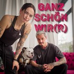Ganz schön wir(r) Podcast Ganz schön wir(r)