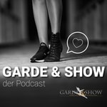 Logo of the podcast Garde & Show - Der Podcast Podcast Garde & Show - Der Podcast