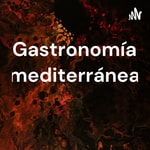 Logo of the podcast Gastronomía mediterránea Podcast Gastronomía mediterránea
