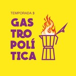 Logo of the podcast GastropolĂtica Podcast GastropolĂtica