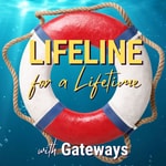 Logo of the podcast Gateways: A Lifeline for a Lifetime Podcast Gateways: A Lifeline for a Lifetime