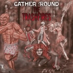 Logo of the podcast Gather 'Round the Trashfires Podcast Gather 'Round the Trashfires