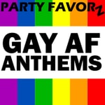 Logo of the podcast Gay Anthems by Party Favorz Podcast Gay Anthems by Party Favorz