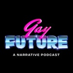 Logo of the podcast Gay Future Logo of the podcast Gay Future
