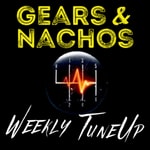 Podcast Gears And Nachos