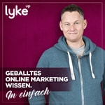 Logo of the podcast Geballtes Online Marketing Wissen - in einfach Podcast Geballtes Online Marketing Wissen - in einfach