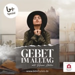 Logo of the podcast Gebet im Alltag – bibletunes.de Podcast Gebet im Alltag – bibletunes.de