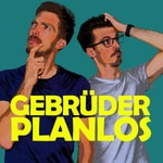 Logo of the podcast Gebrüder Planlos Missing podcast logo