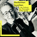Logo of the podcast Gedanken lauschen Podcast Gedanken lauschen
